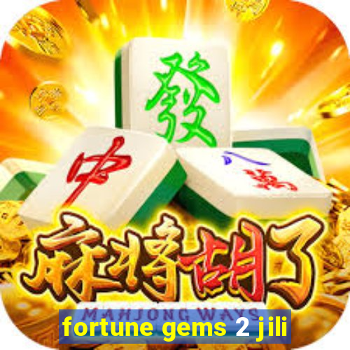 fortune gems 2 jili