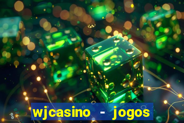 wjcasino - jogos slots premium