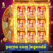 porno com legenda