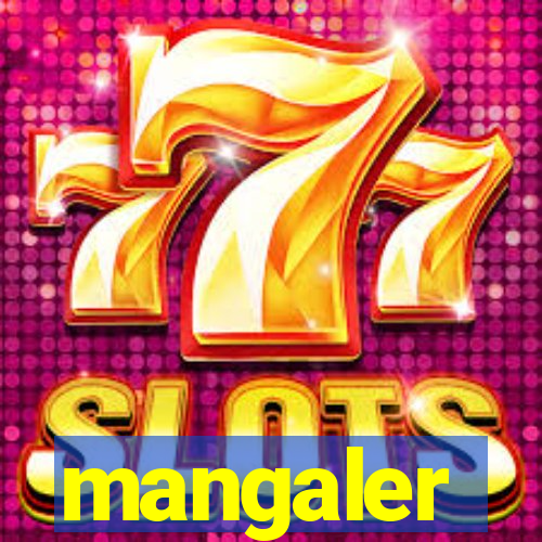 mangaler