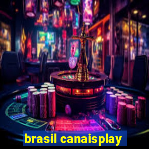 brasil canaisplay