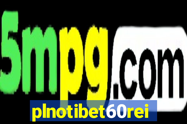 plnotibet60rei