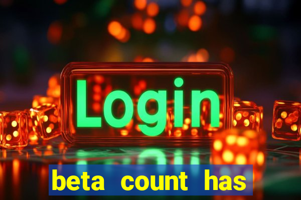 beta count has changed pt br