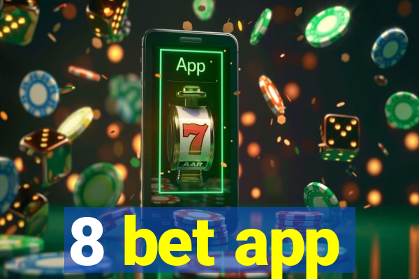 8 bet app