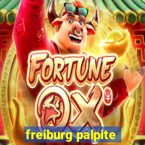 freiburg palpite