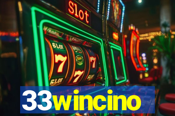 33wincino