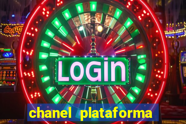 chanel plataforma de jogo