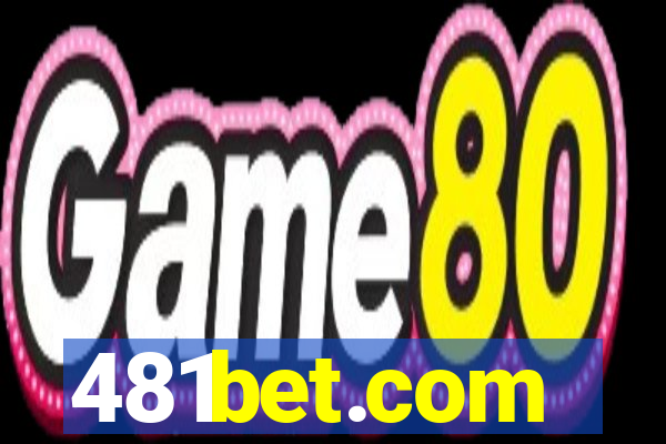 481bet.com