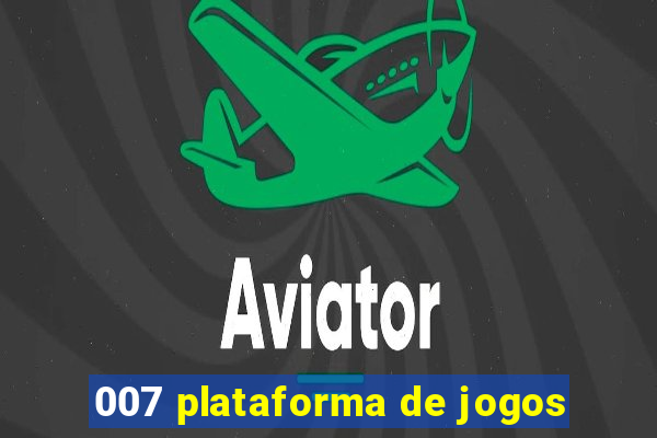 007 plataforma de jogos