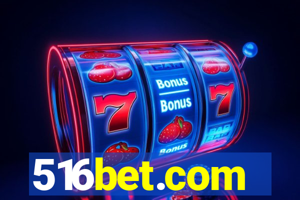 516bet.com