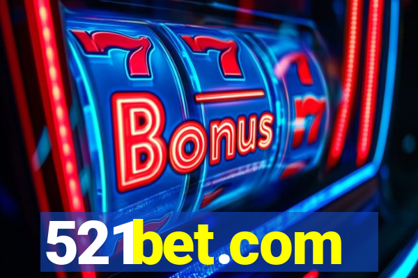 521bet.com