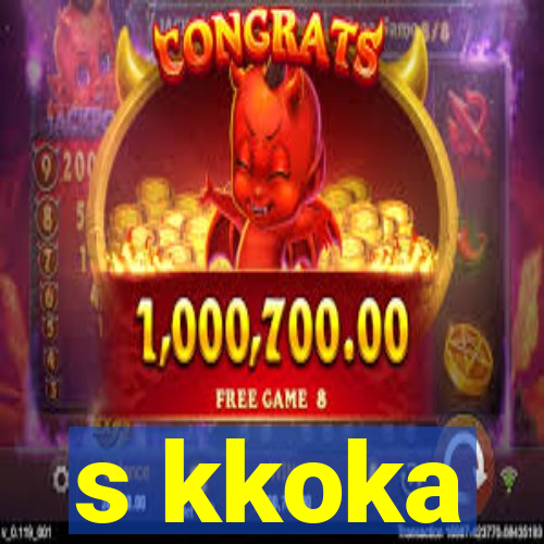 s kkoka