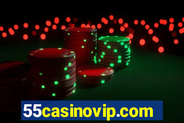 55casinovip.com