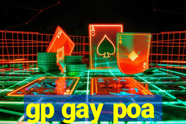 gp gay poa