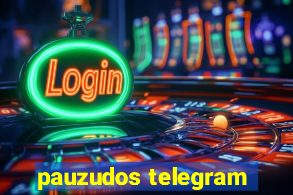 pauzudos telegram