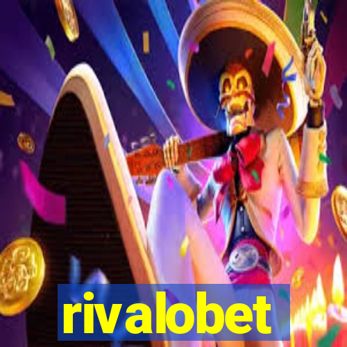 rivalobet