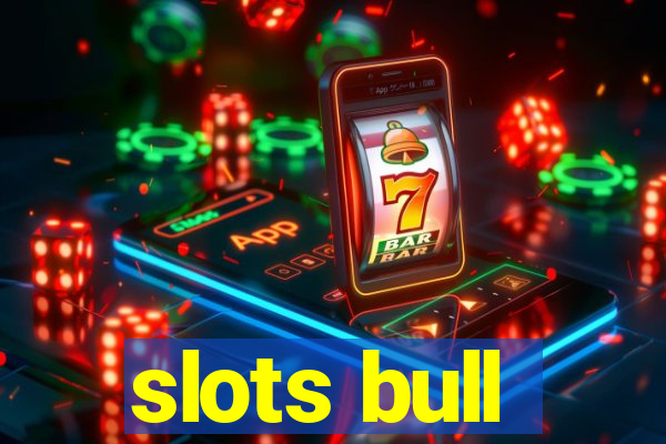 slots bull