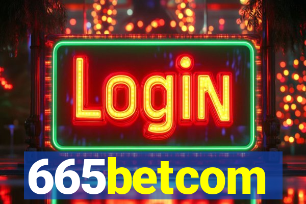 665betcom