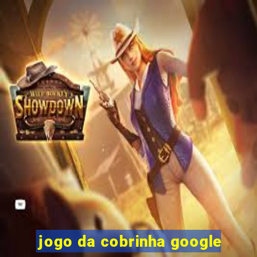 jogo da cobrinha google