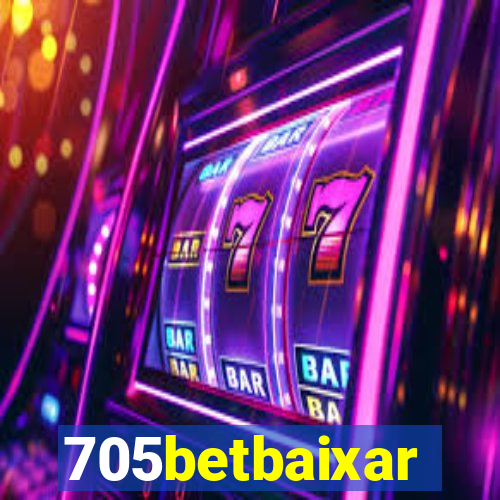 705betbaixar