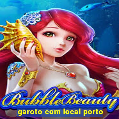 garoto com local porto