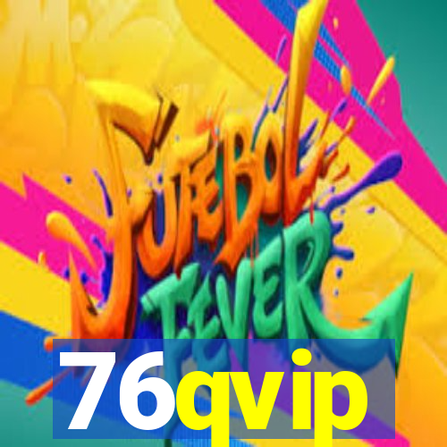 76qvip