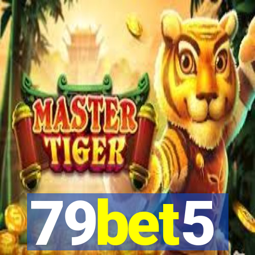 79bet5