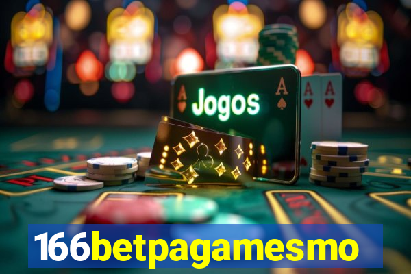 166betpagamesmo