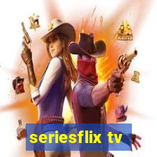 seriesflix tv