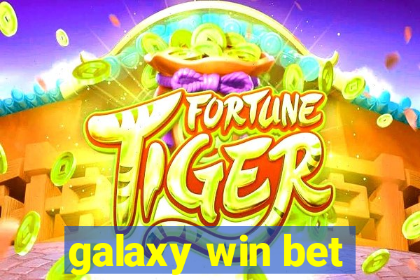 galaxy win bet