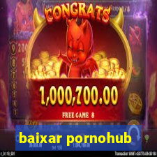 baixar pornohub