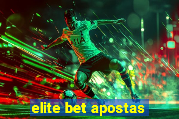 elite bet apostas