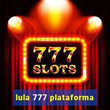 lula 777 plataforma