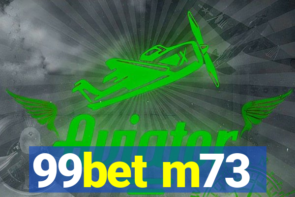 99bet m73