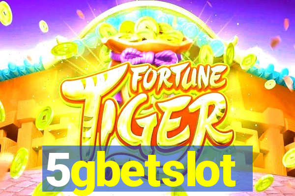 5gbetslot