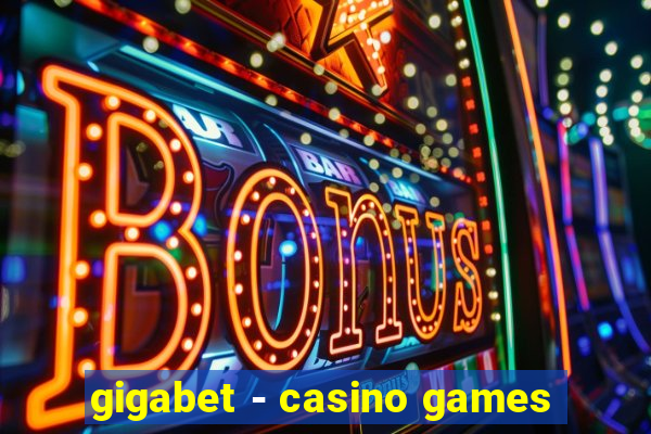 gigabet - casino games