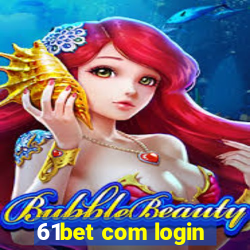 61bet com login