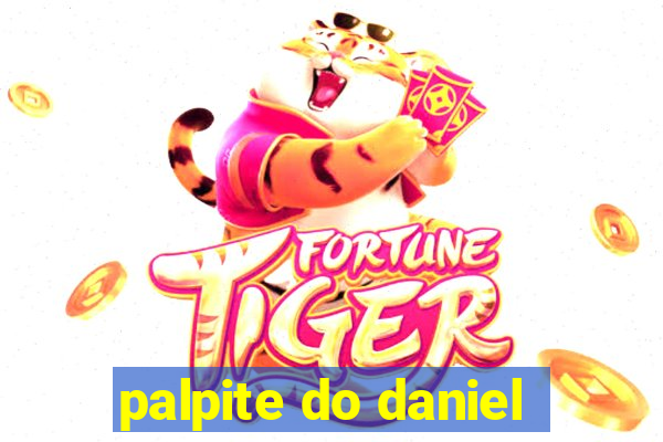 palpite do daniel