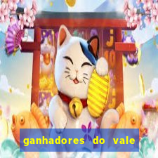 ganhadores do vale sorte de hoje