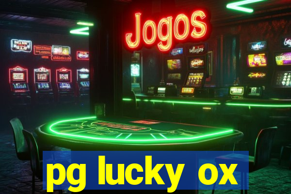 pg lucky ox