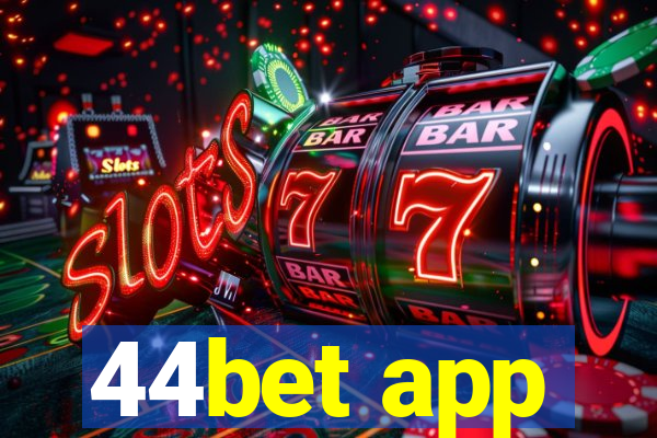 44bet app