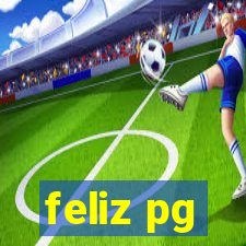 feliz pg