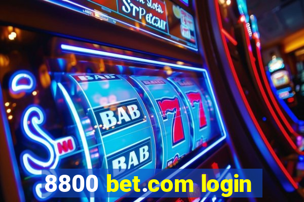 8800 bet.com login