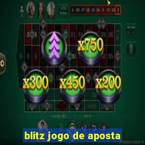 blitz jogo de aposta