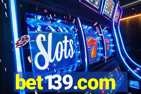 bet139.com