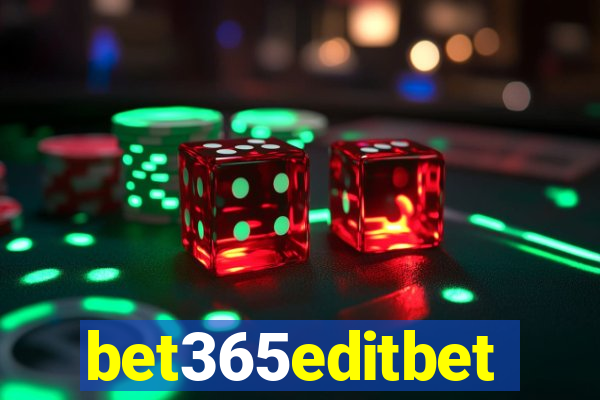 bet365editbet