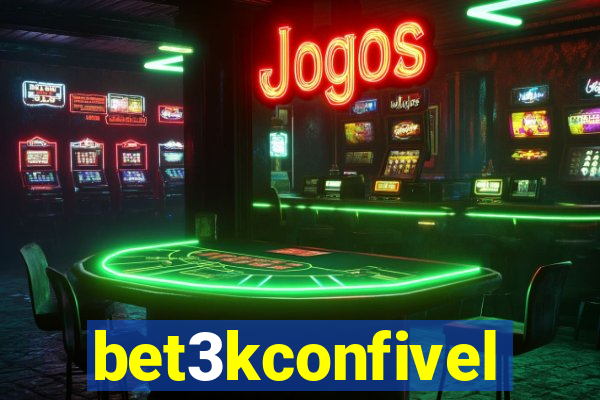 bet3kconfivel