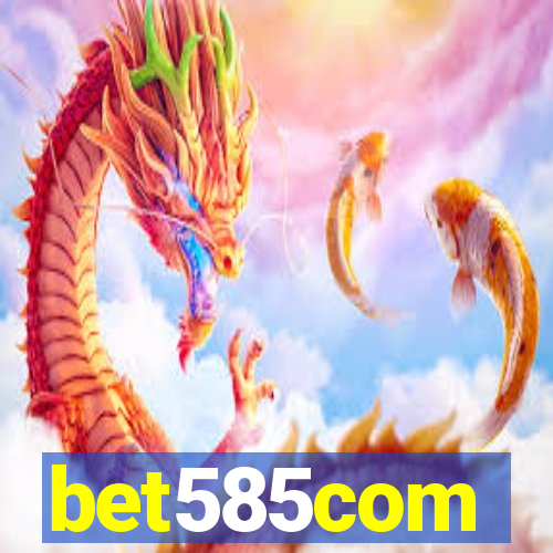 bet585com