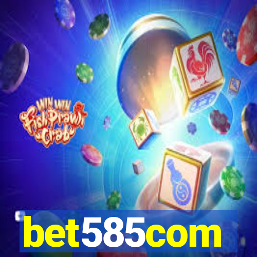 bet585com