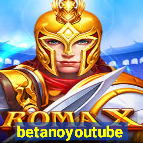 betanoyoutube